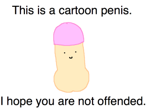 this is a cartoon penis. i hope you are not offended.